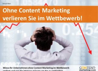 Ohne Content Marketing verlieren Sie im Wettbewerb