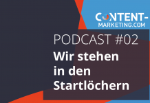 Wir stehen in den Startlöchern – Content-Marketing Podcast #02 Content-Marketing-Podcast-Folge-02